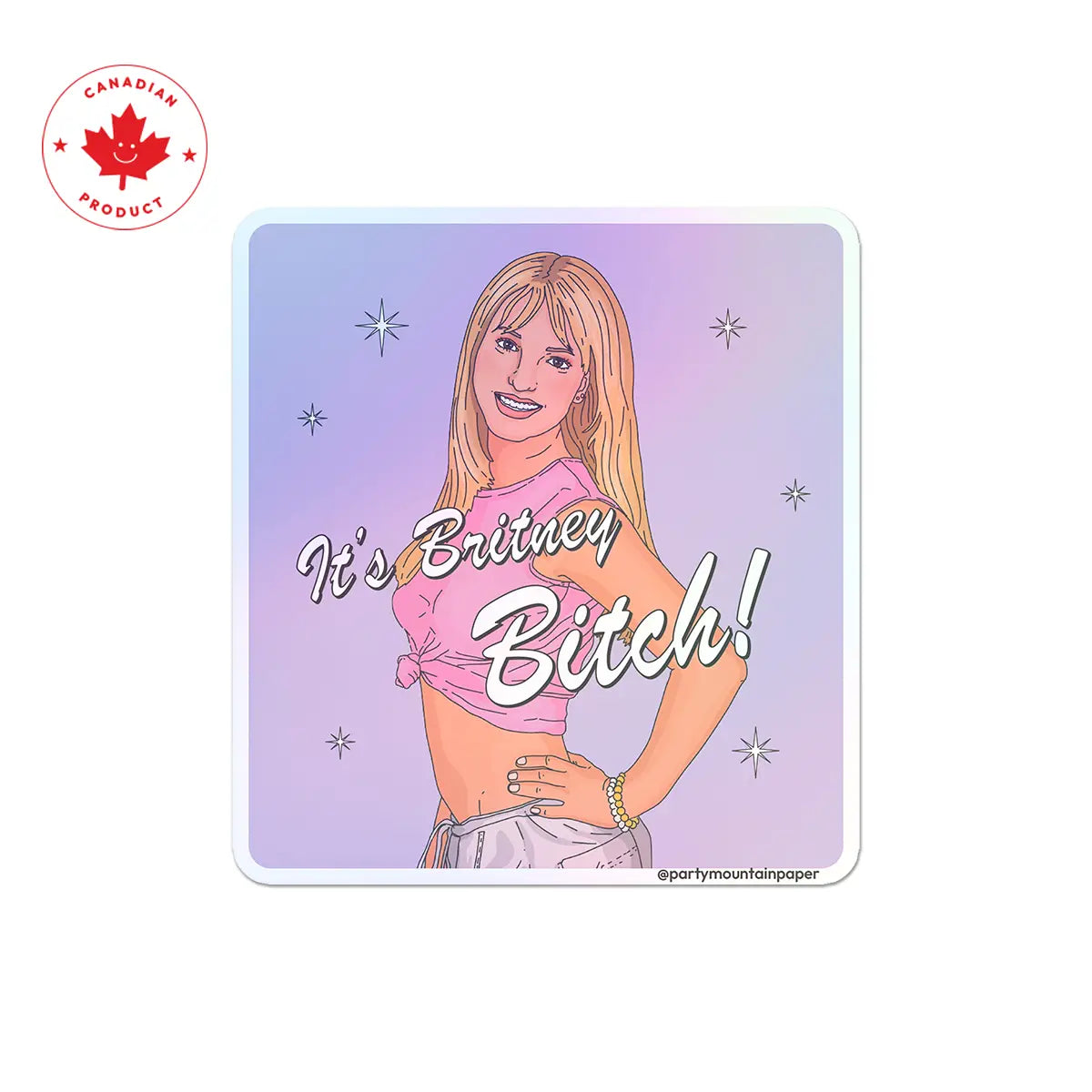 It's Britney B! Holographic Sticker
