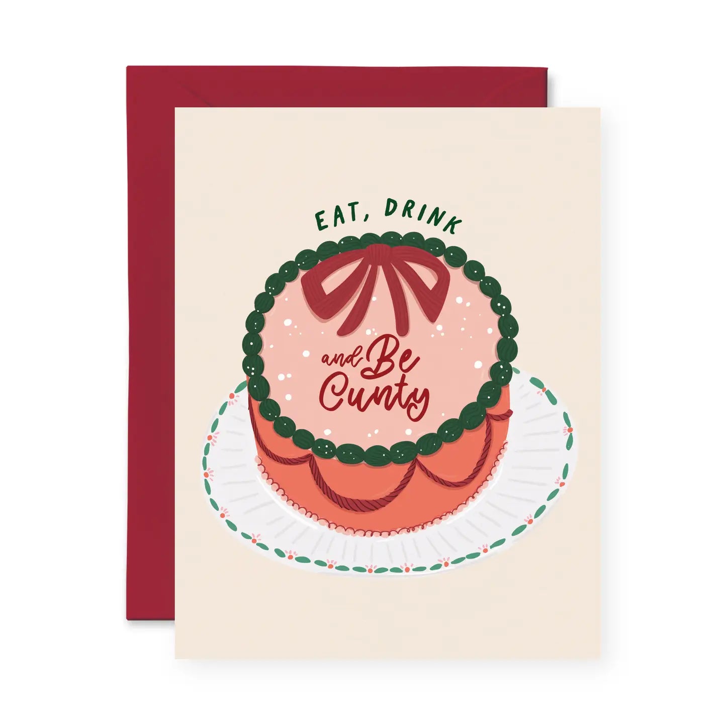 Eat, Drink and Be Cunty Christmas Card