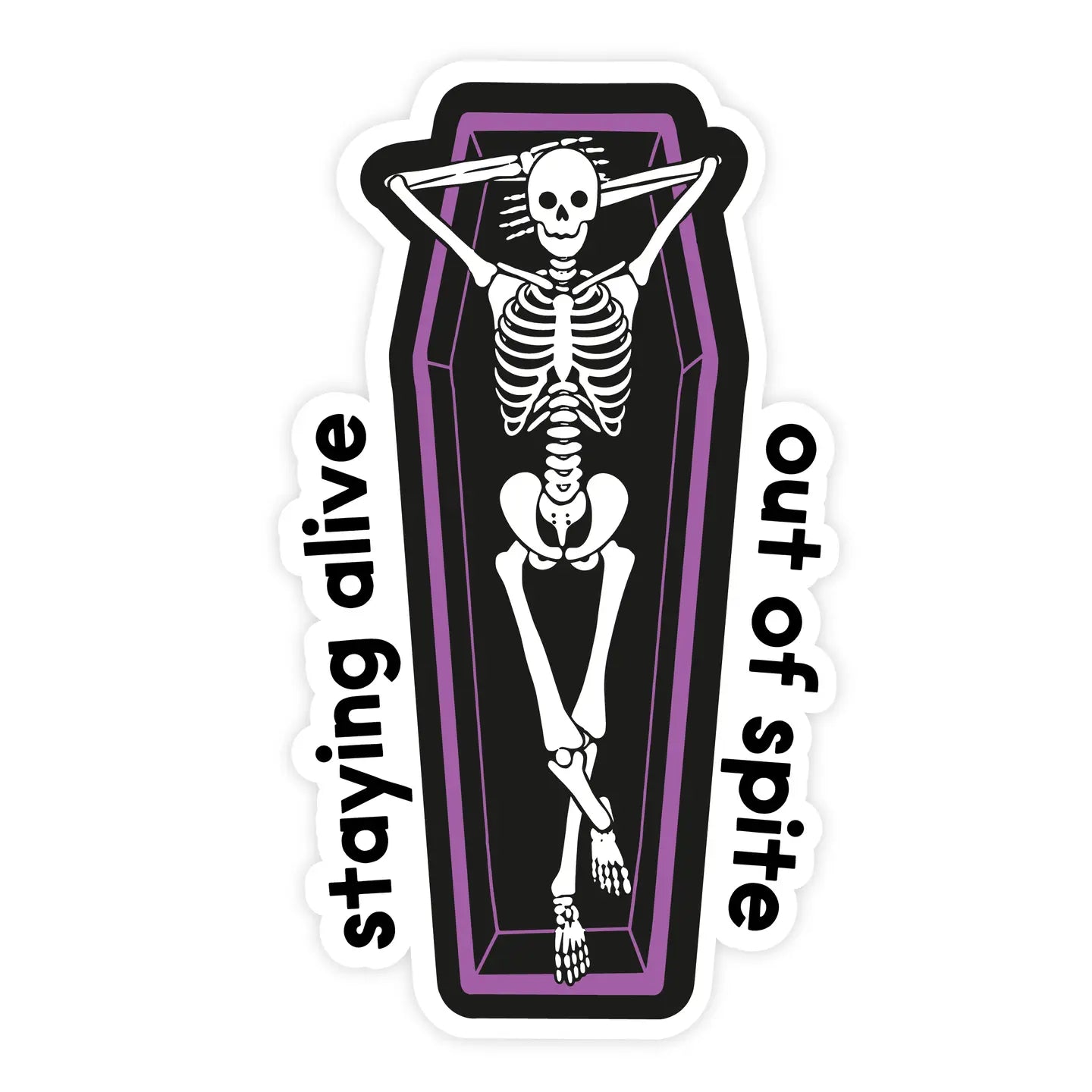 Staying Alive Out of Spite Funny Halloween Sticker