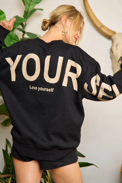 Be Yourself Love Yourself Sweatshirt Black