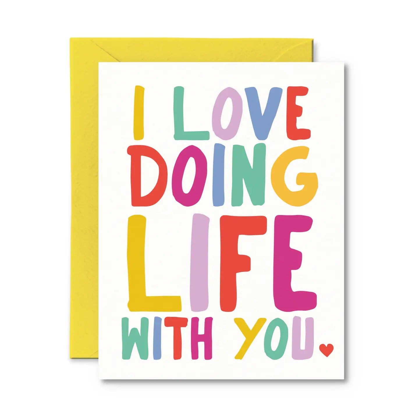 I Love Doing Life with You Card