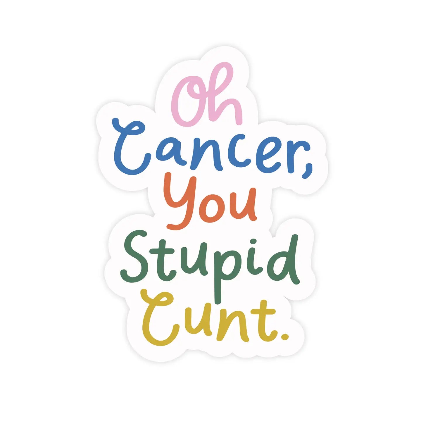 Oh Cancer Sticker