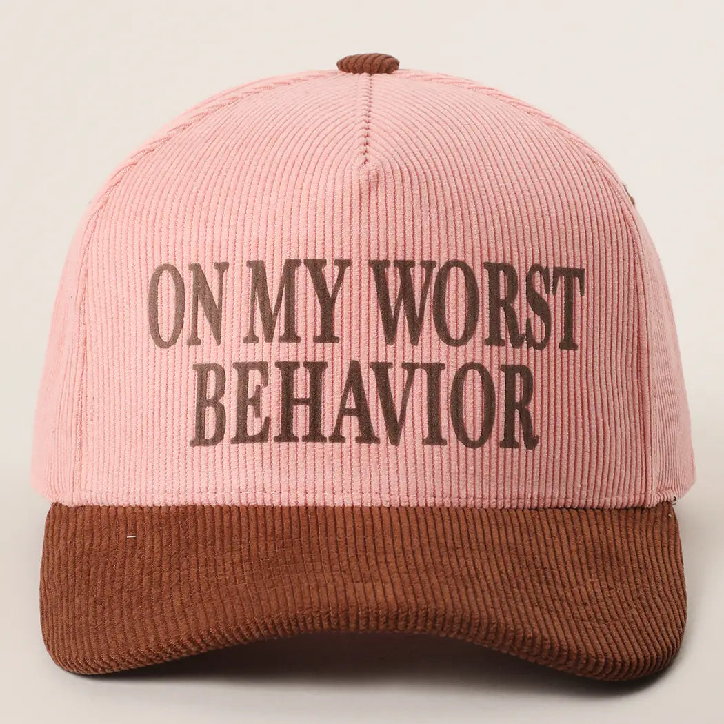 On My Worst Behavior Corduroy Trucker Hat