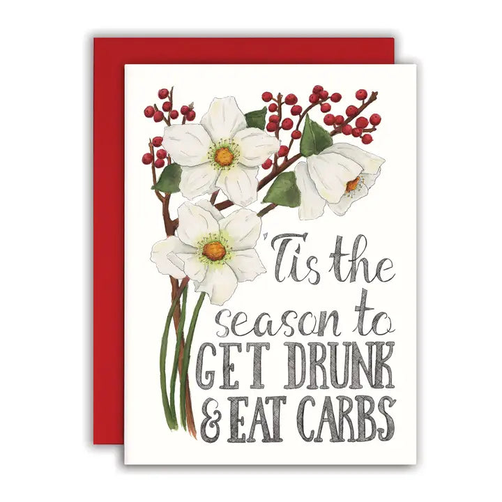 Tis the Season To Get Drunk Card