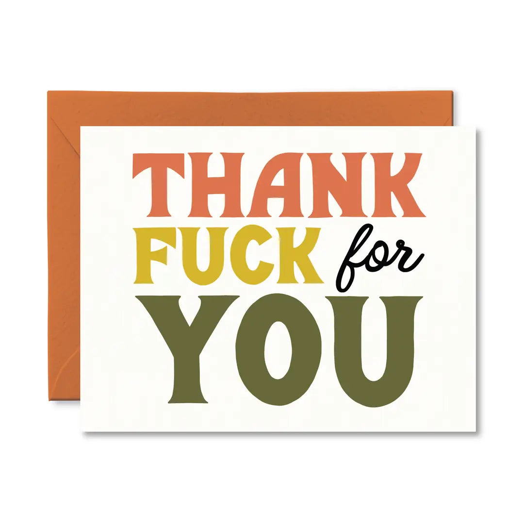 Thank Fuck For You Card