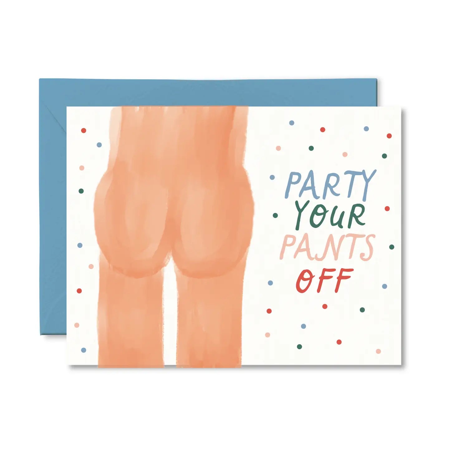 Party Your Pants Off Card
