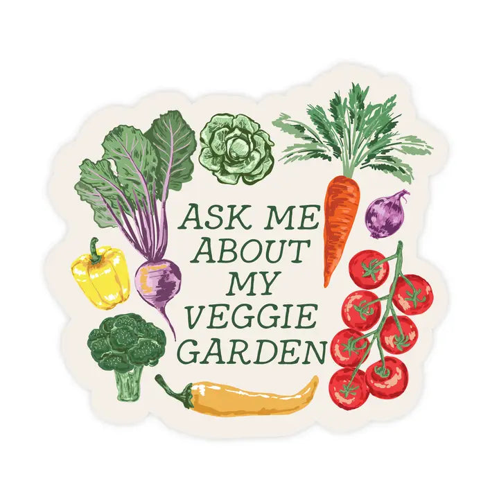 Ask Me About My Veggie Garden Sticker