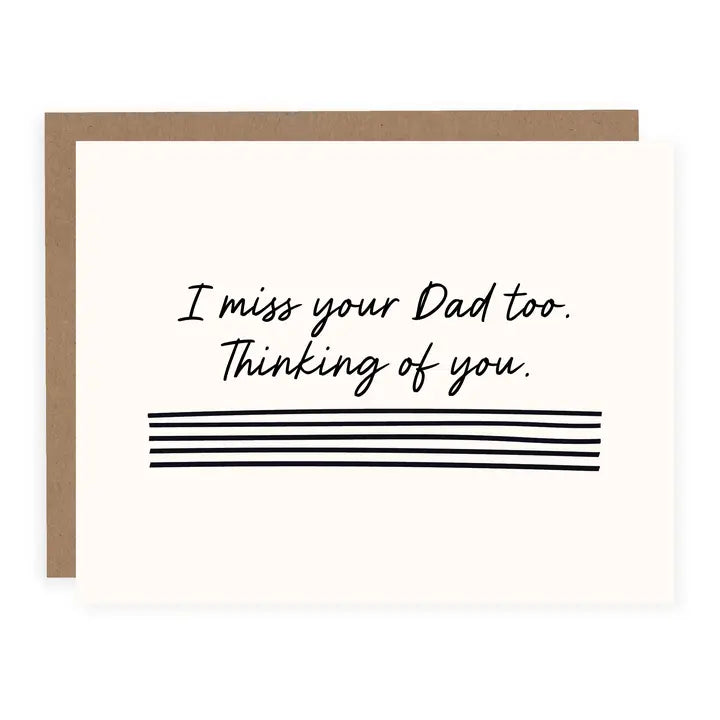 I Miss Your Dad Too Card
