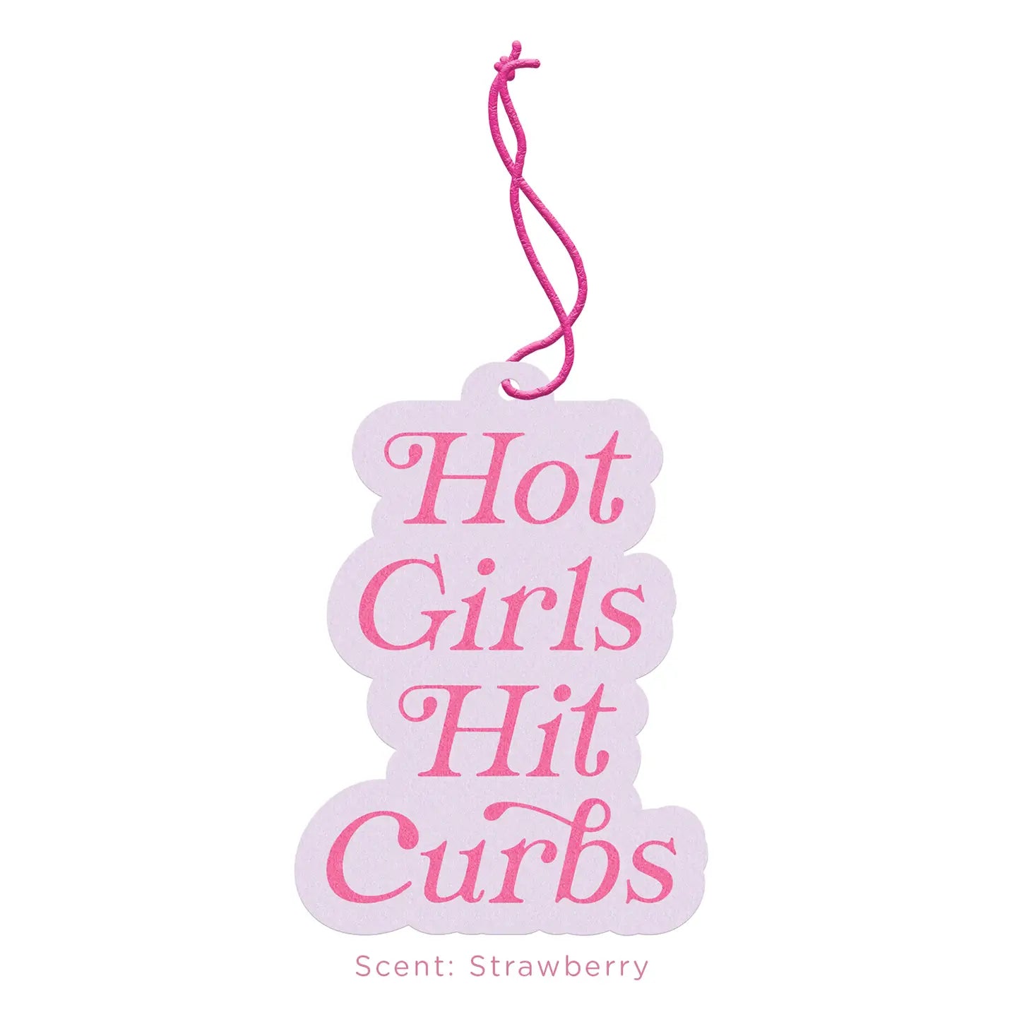 Air Fresheners | Hot Girls Hit Curbs - Strawberry Scent