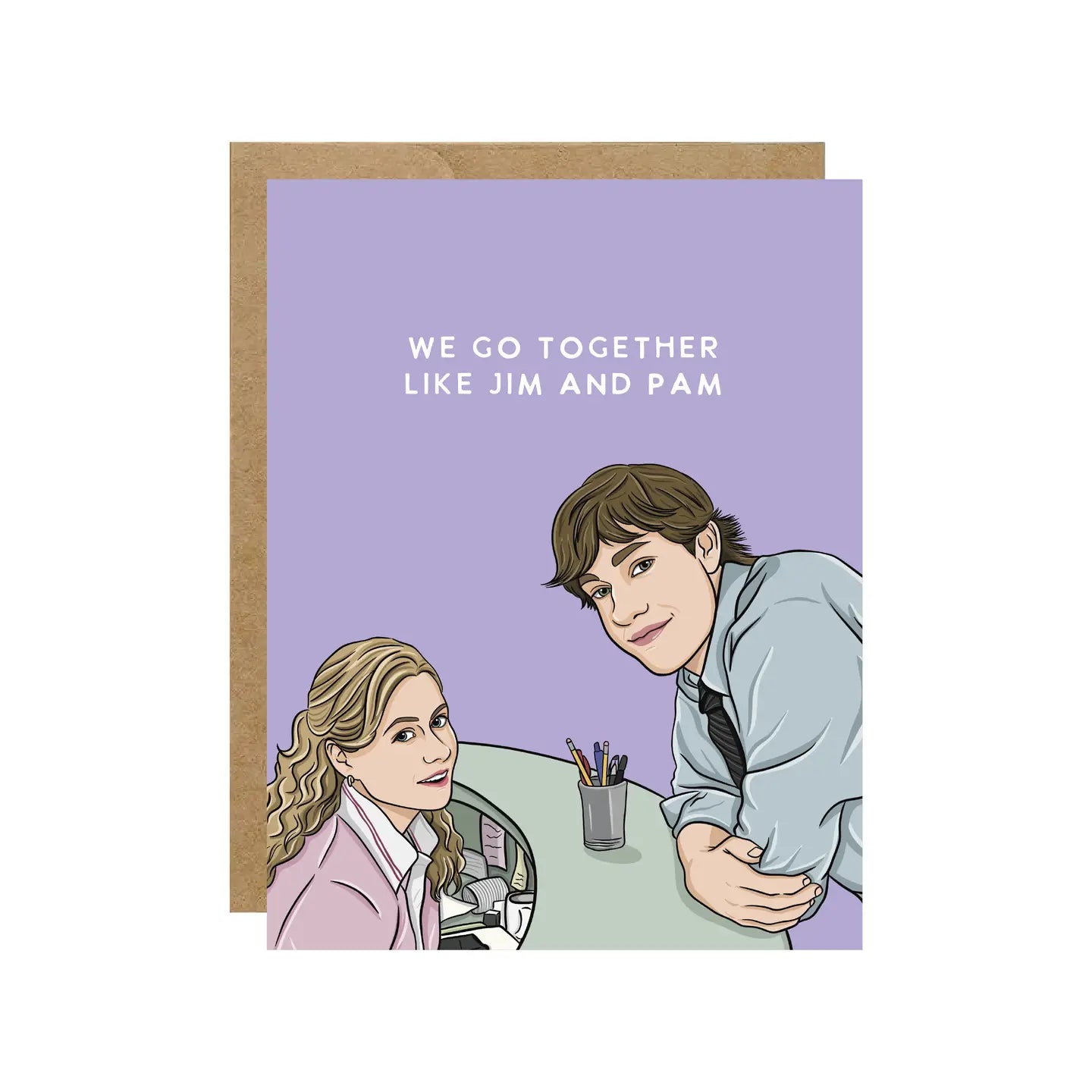 We Go Together Like Jim & Pam Pop Culture Card