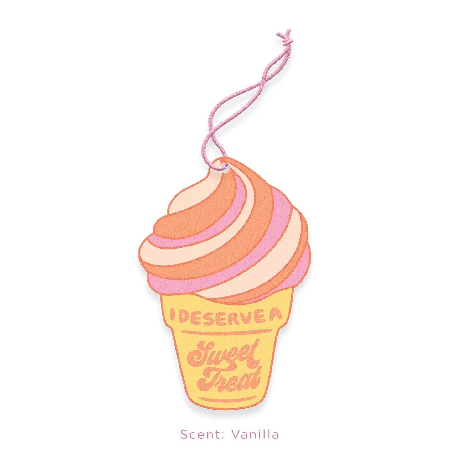 Air Fresheners | I Deserve A Sweet Treat - Vanilla Scent