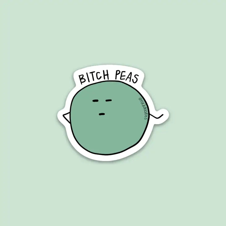 Bitch Peas Sticker