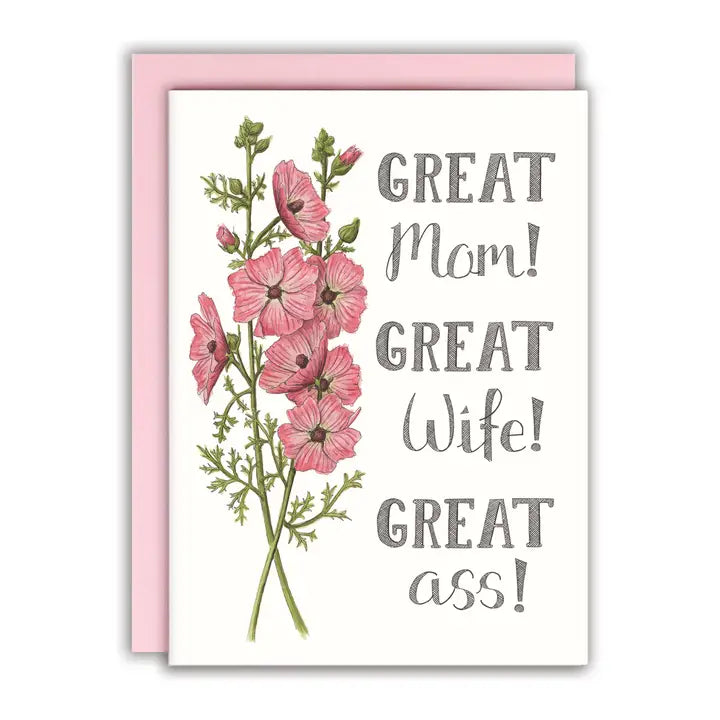 Great Mom! Great Wife! Great Ass! Card