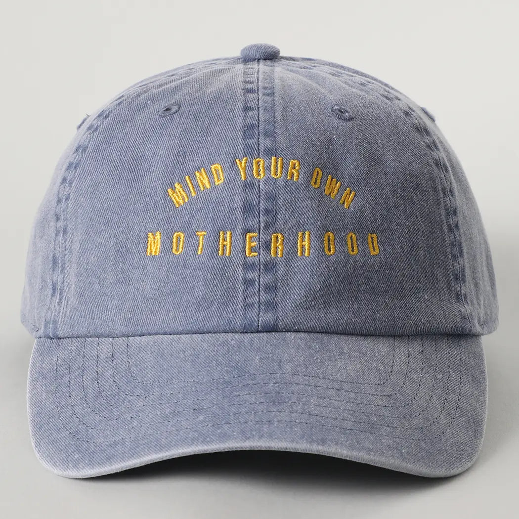 Mind Your Own Motherhood Embroidered Cotton Baseball Cap