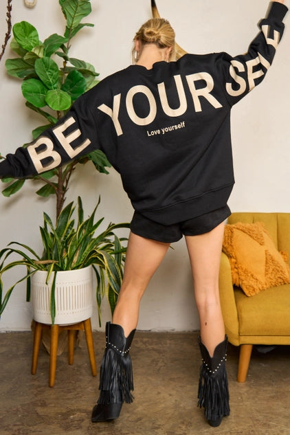 Be Yourself Love Yourself Sweatshirt Black