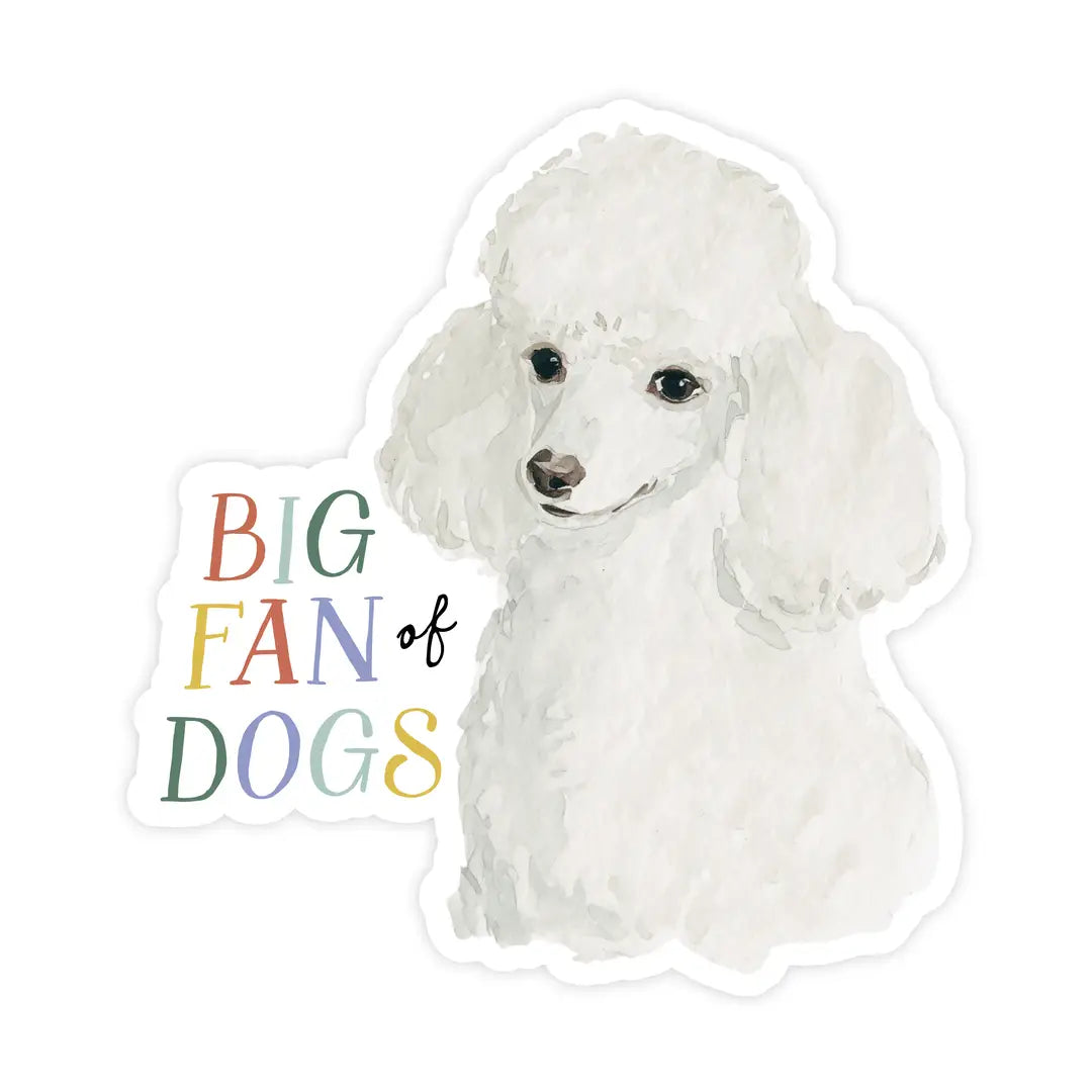 Big Fan of Dogs Sticker