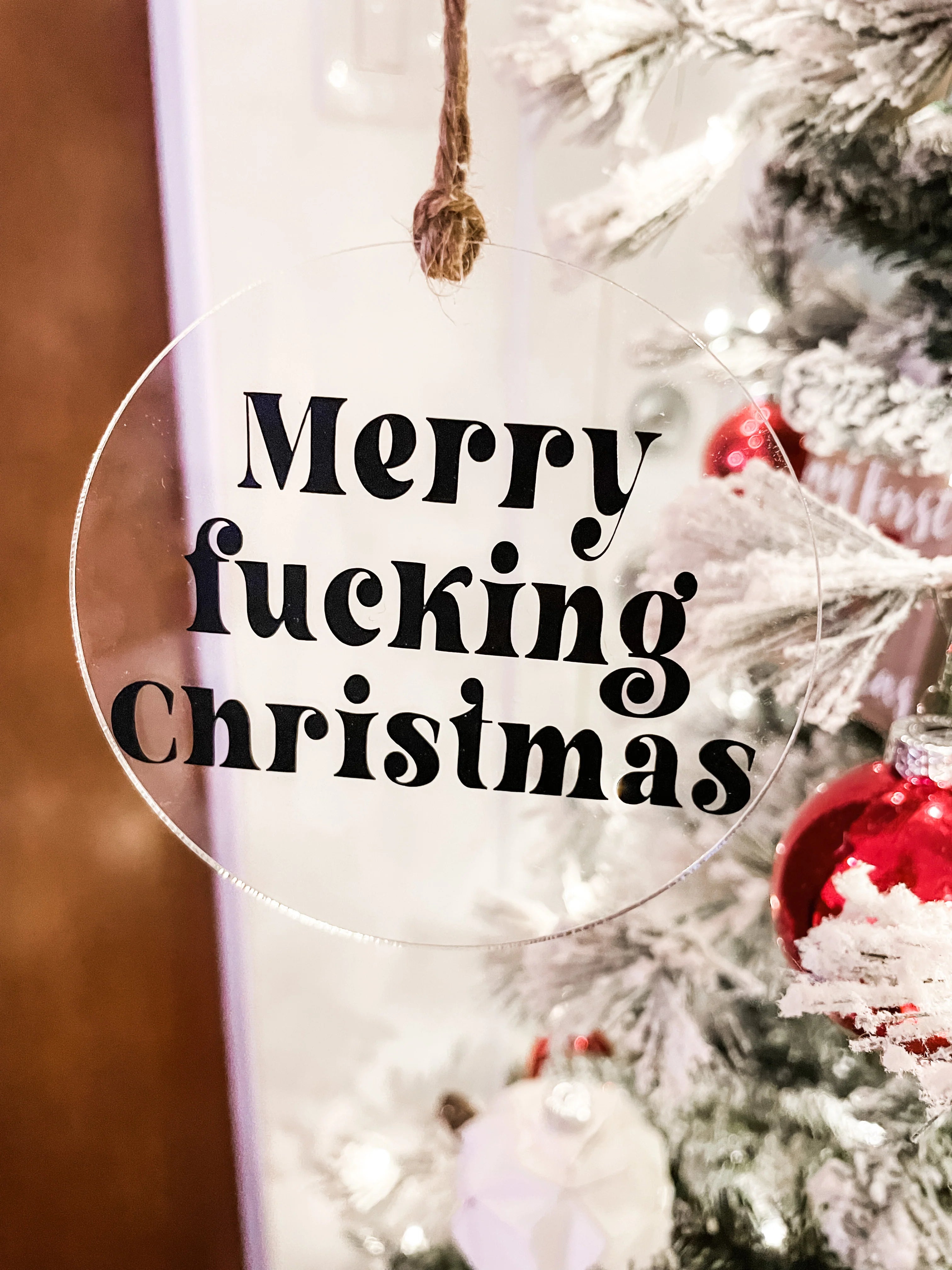 MERRY F*CKING CHRISTMAS ORNAMENT - ACRYLIC