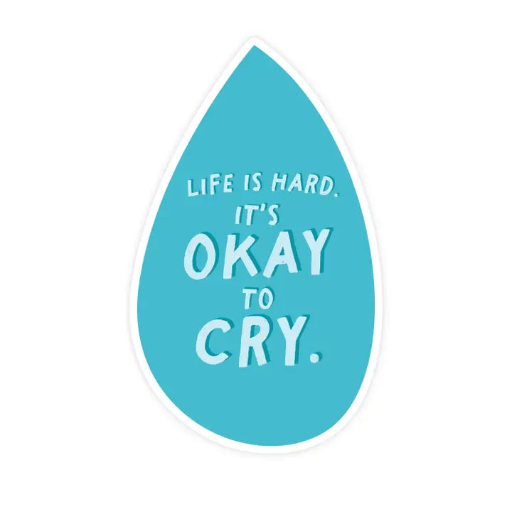 It's Okay To Cry Sticker