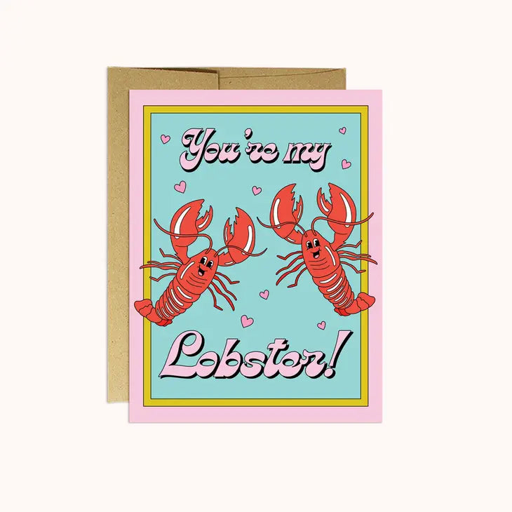 You'Re My Lobster | Love Card