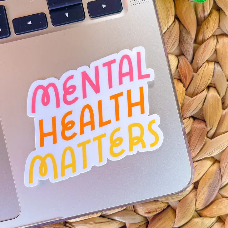 Mental Health Matters | Vinyl Sticker