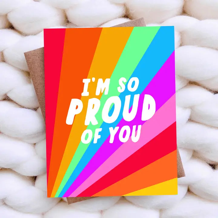 So Proud of You Pride Card