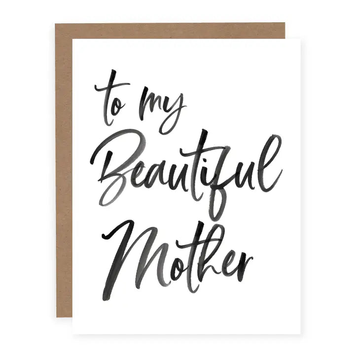 To My Beautiful Mother Card