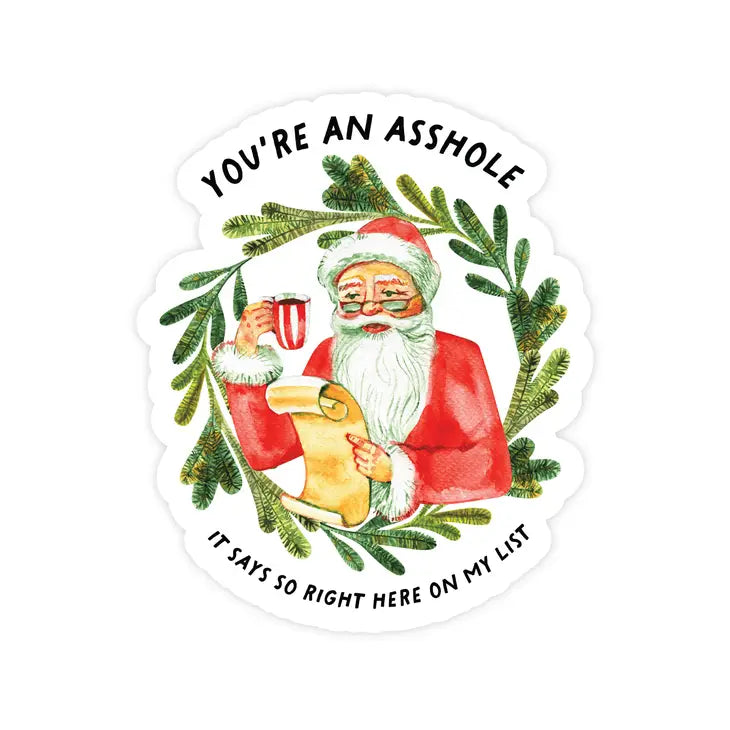 You're An Asshole Christmas Sticker