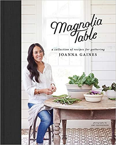 Magnolia Table: A Collection of Recipes for Gathering | Hardcover