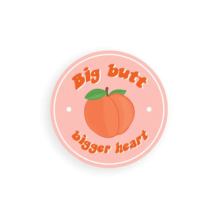 Big Butt, Bigger Heart Sticker